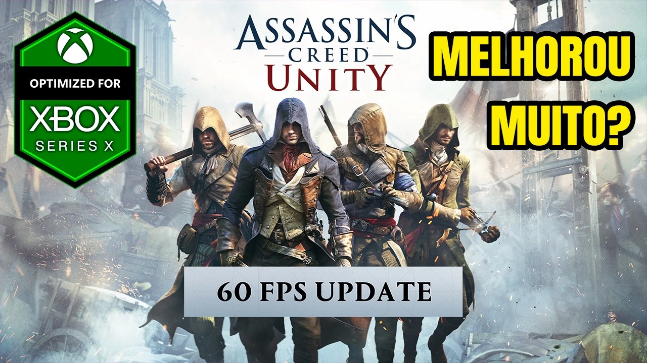 Ubisoft libera PATCH 60FPS para Assassin's Creed Unity!