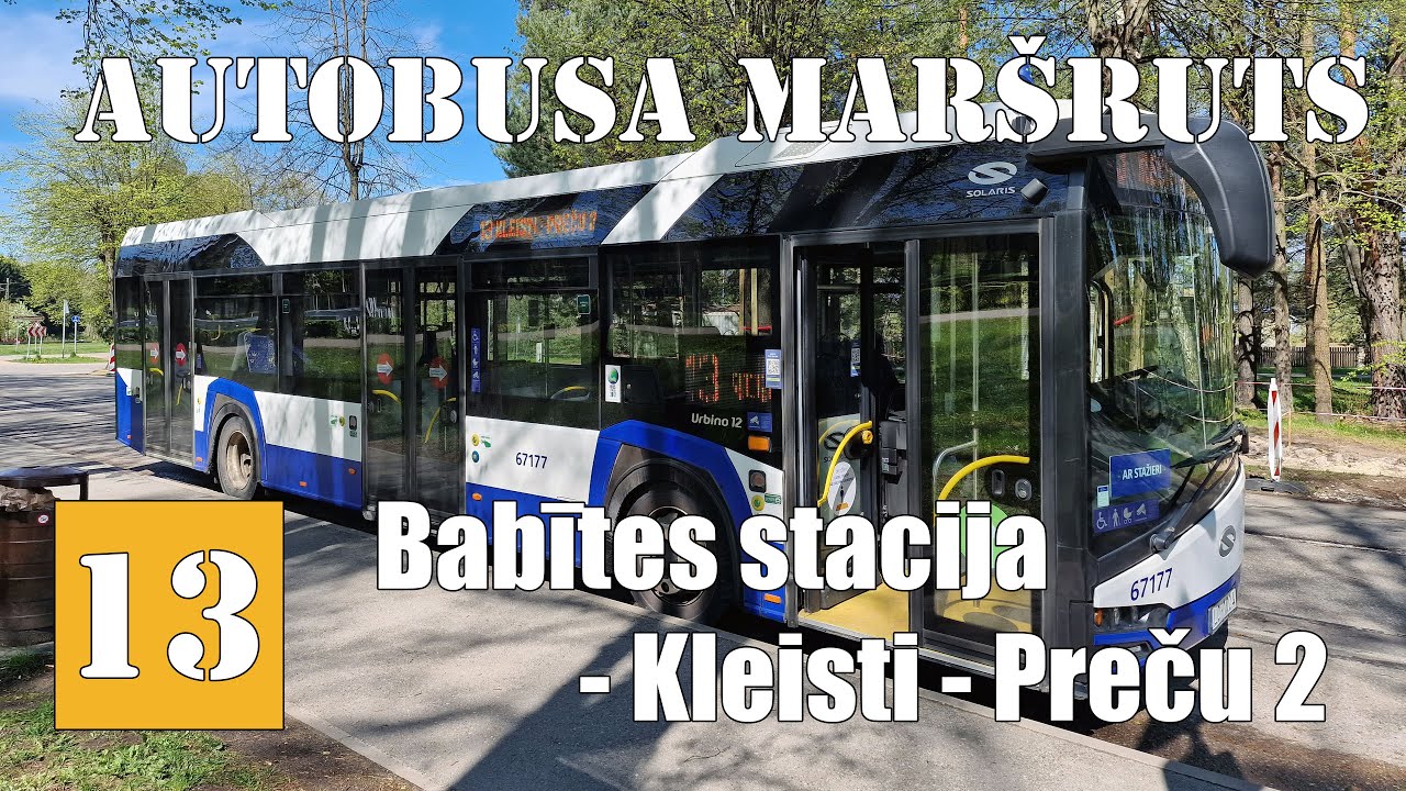 Rīga, Autobusa mar&scaron;ruts №13, Reiss: Babītes stacija (Babīte) - Preču-2 (Rīga). Timelapse 2x 05.2025