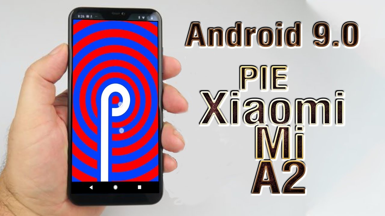Install Android 9.0 Pie on Xiaomi Mi A2 (LineageOS 16) - How to Guide!