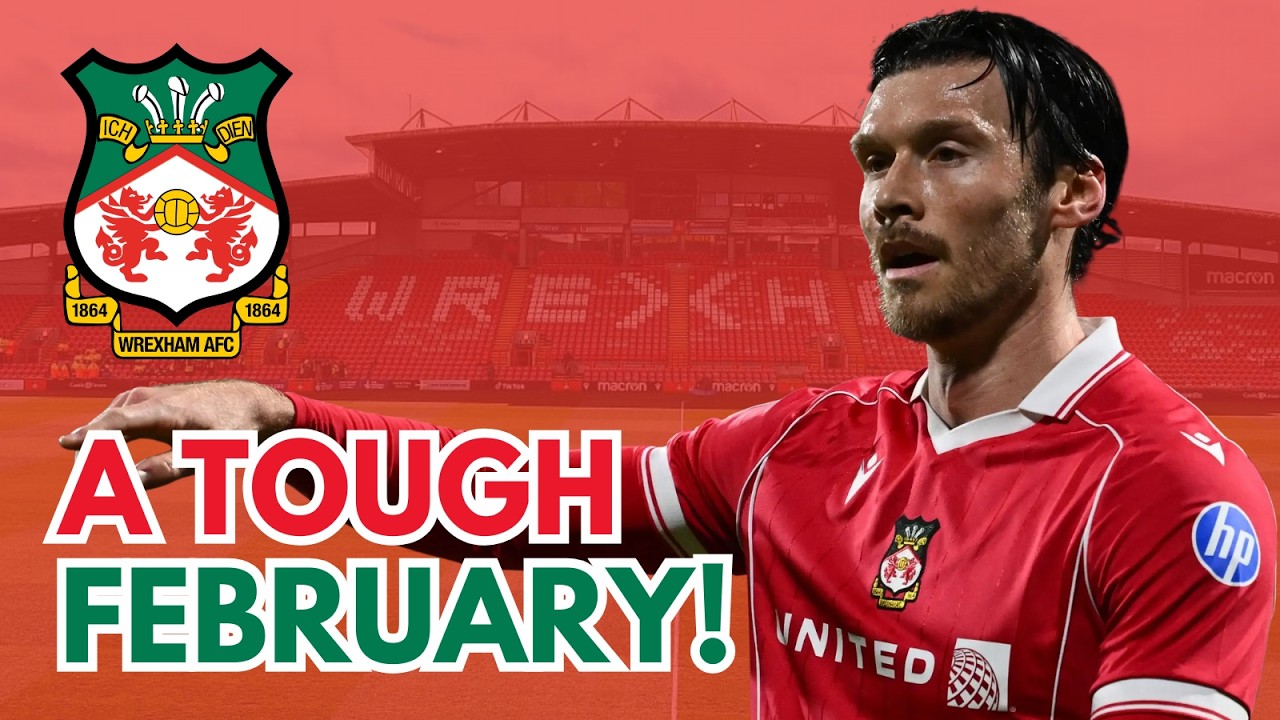 Can Wrexham Handle February's Brutal Schedule?