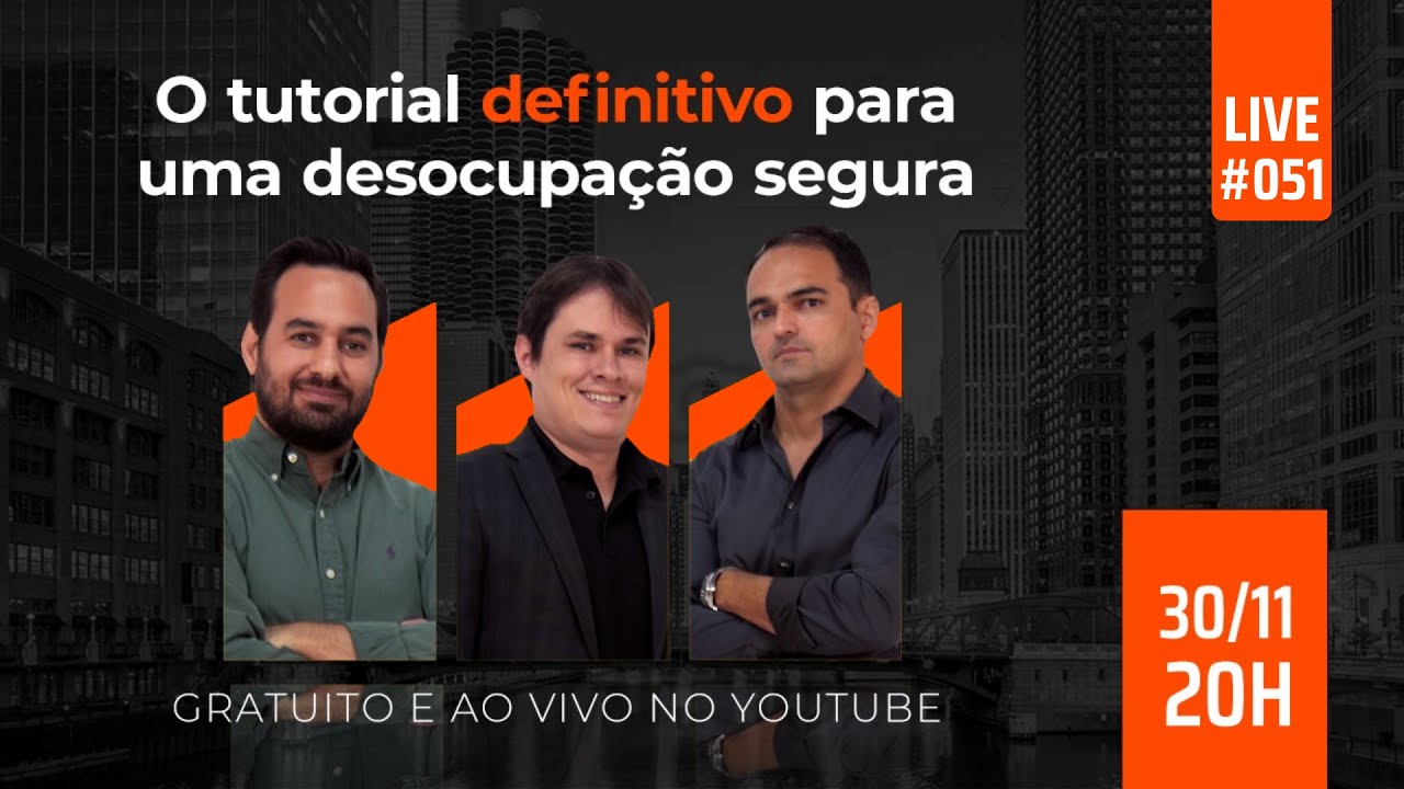 LIVE #051 | O Tutorial DEFINITIVO para uma desocupação segura