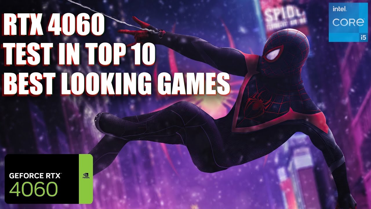 RTX 4060 IN TOP 10 BEST LOOKING GAMES (IN MY OPINION)