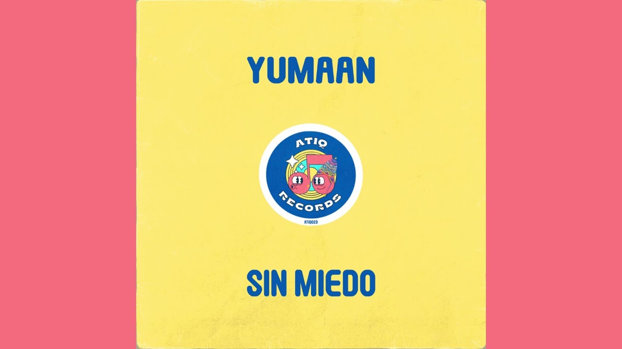 Yumaan - Sin Miedo