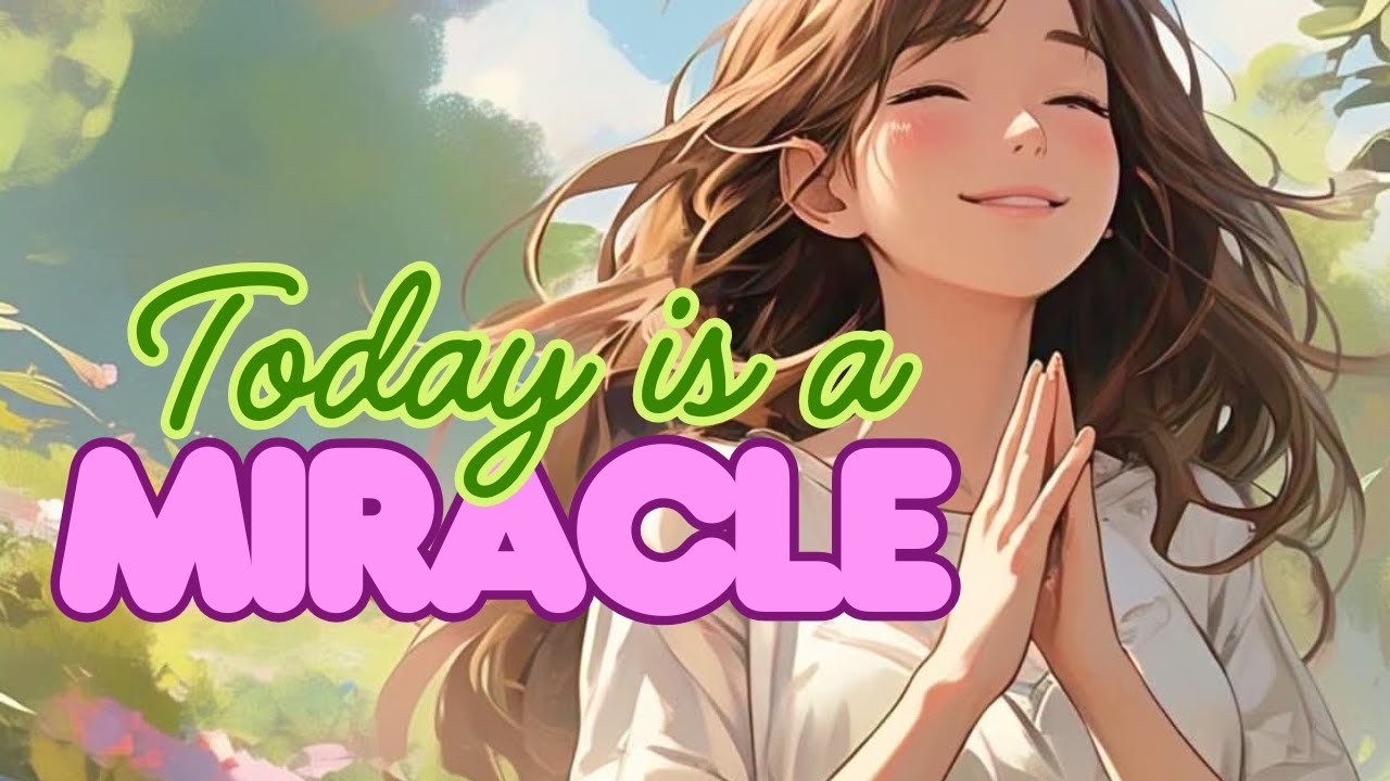 Expect Miracles Today: Speak It Into Existence! | Daily Miracles Affirmations
