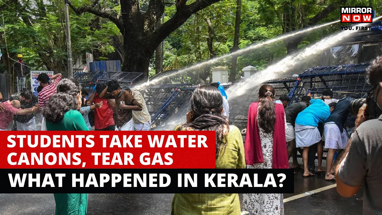 Kerala Student Union Protest | Police Fired Tear Gas, Water Cannons On Students | English News