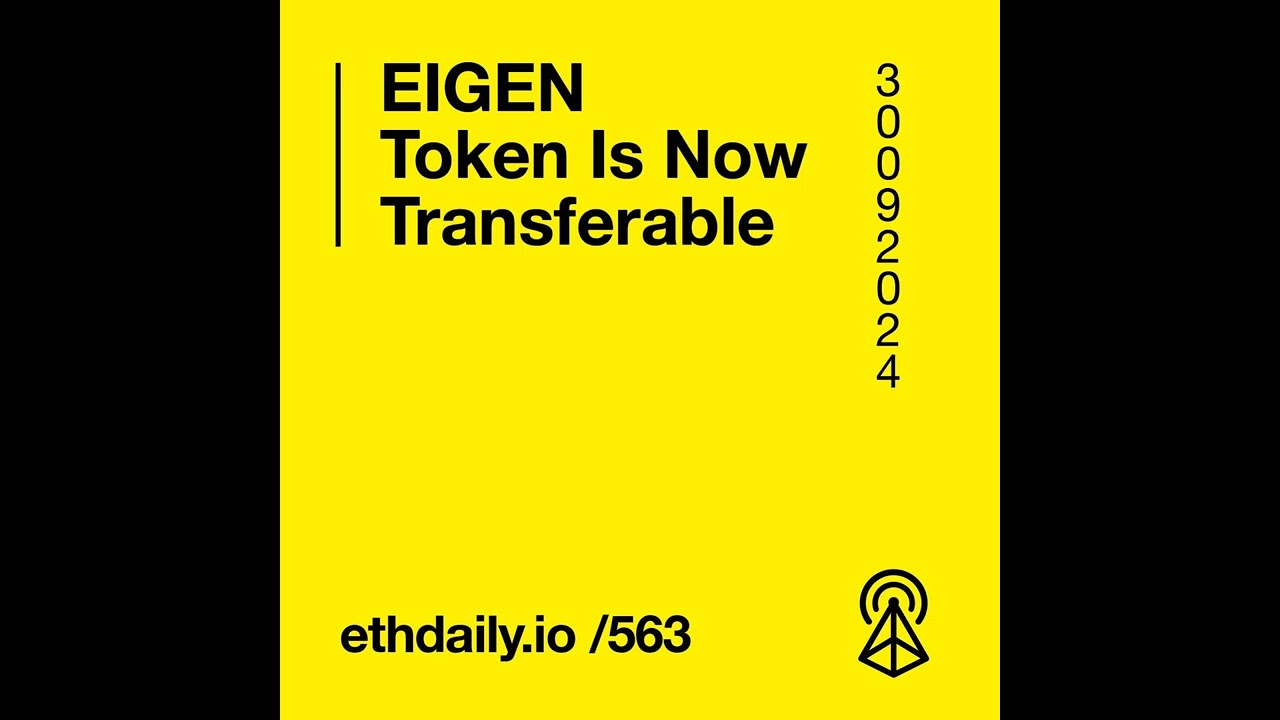 EIGEN Token Is Now Transferable