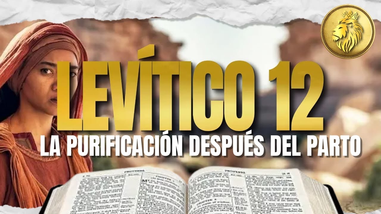 EXPLICACIÓN LEVITICO 12 #biblia
