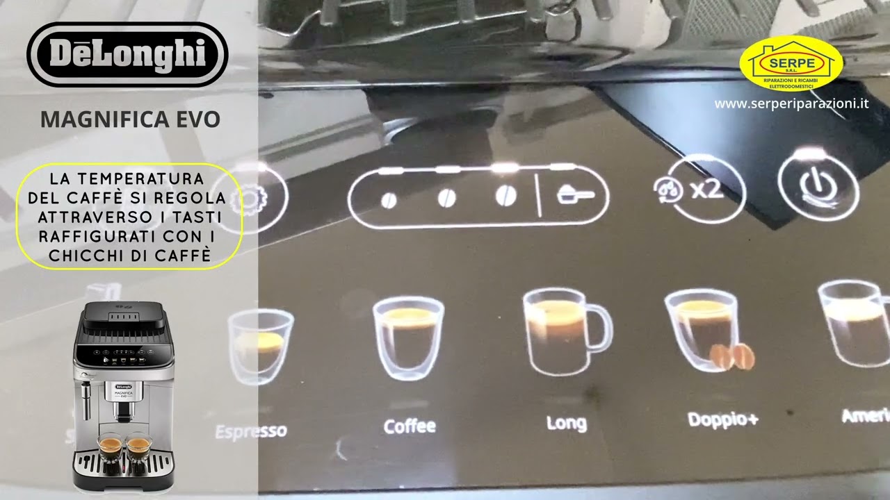 DeLonghi Magnifica EVO (ECAM290) - Regolazioni Temperature e Durezza Acqua