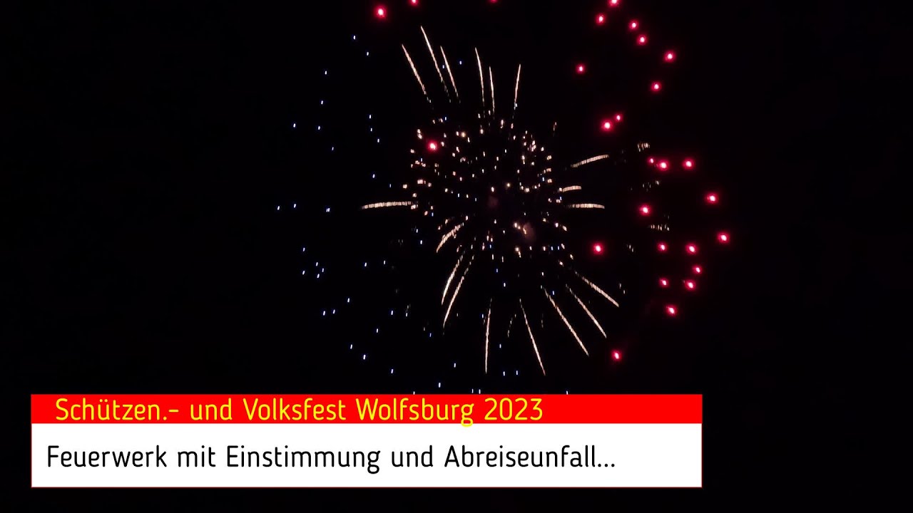 Abschlussfeuerwerk Schützen.- und Volksfest Wolfsburg 2023