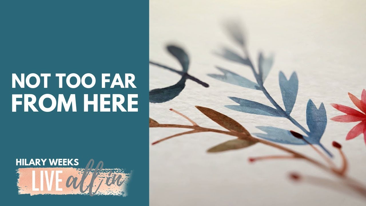 Not Too Far From Here (Official Lyric Video)