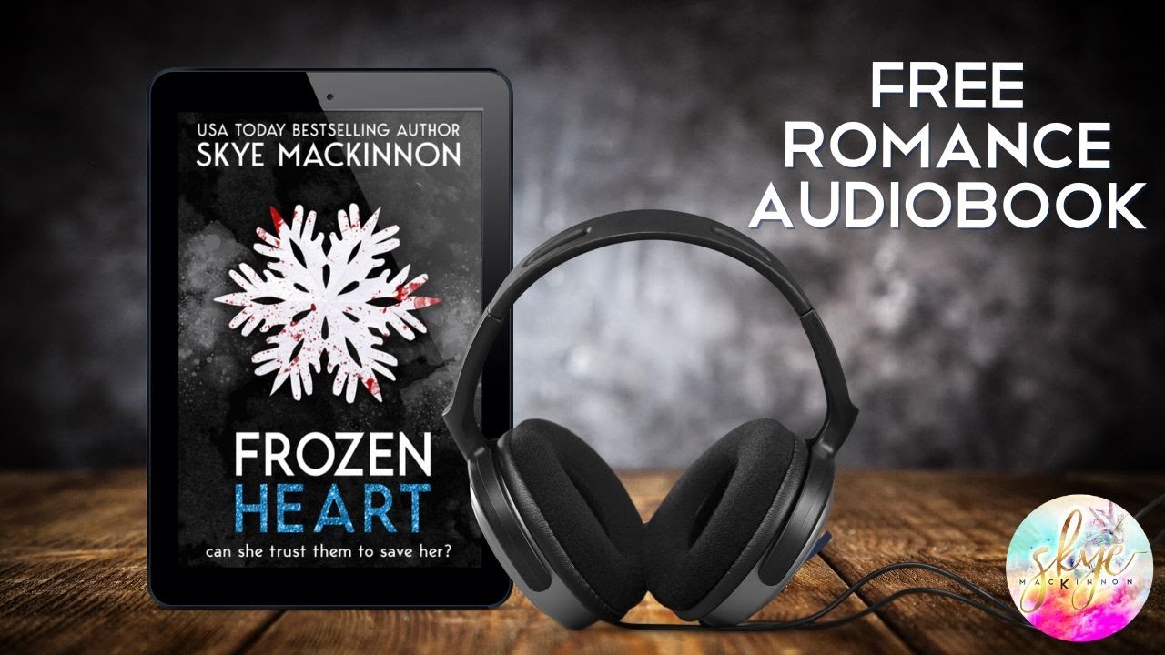 Free full-length contemporary romance audiobook: Frozen Heart by Skye MacKinnon