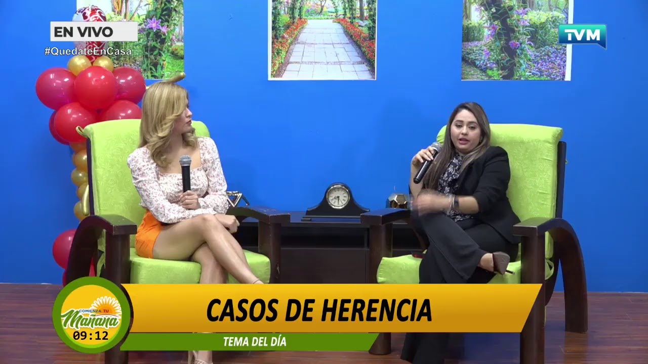 COMIENZA TU MAÑANA TEMA DEL DIA HERENCIAS INTESTADAS SIN TESTAMENTO.