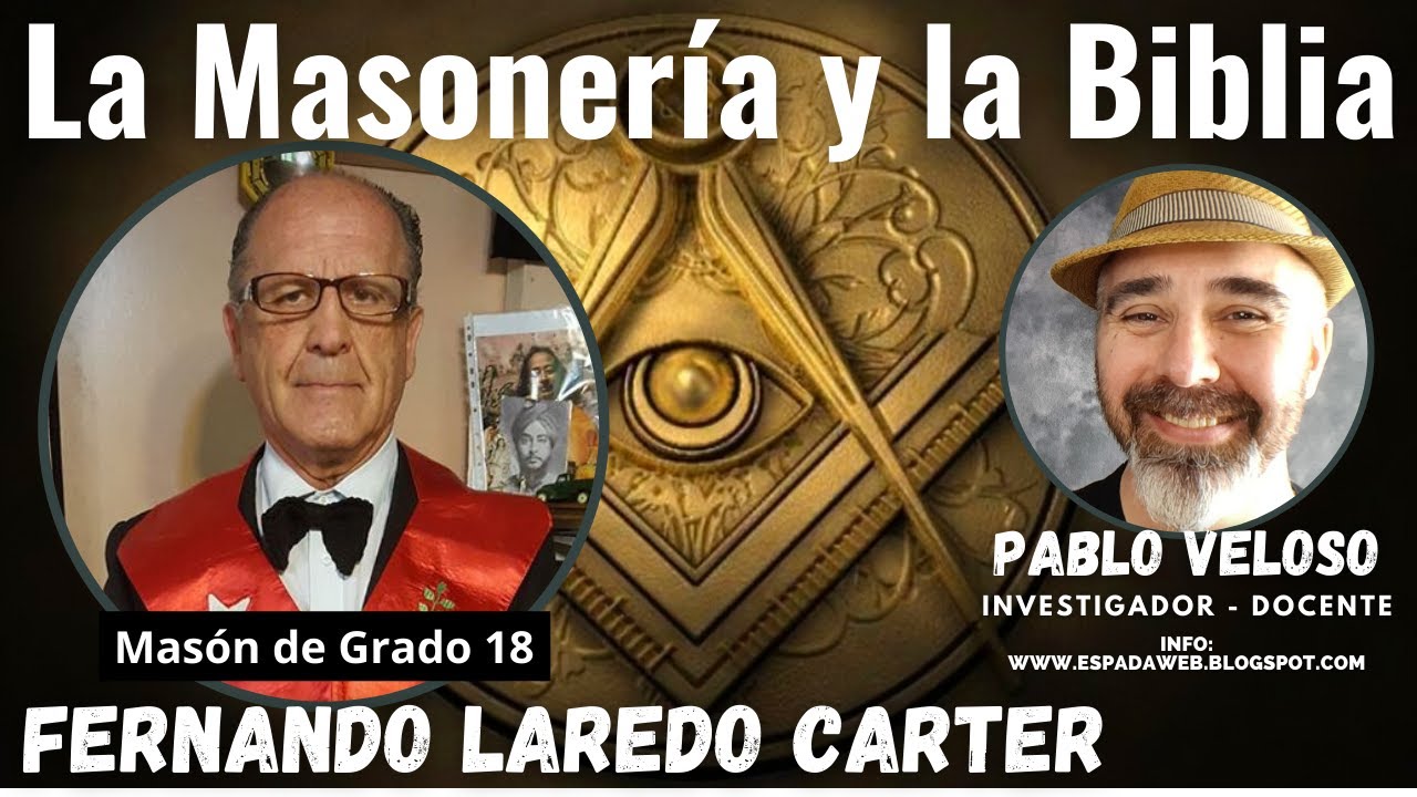 La Masoner&iacute;a y la Biblia - Entrevista a Fernando Laredo Carter