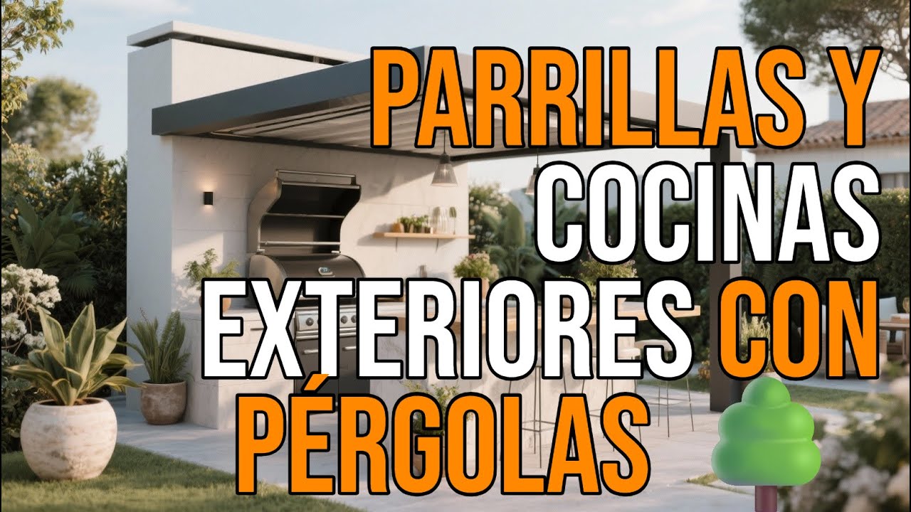 PARRILLAS Y COCINAS EXTERIORES CON PÉRGOLAS 🌳 | Espacios para disfrutar todo el año