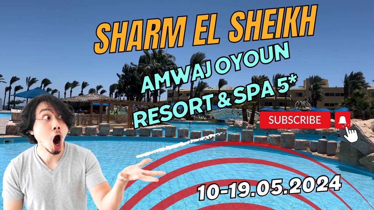 Amwaj Oyoun Resort & Spa 5* Sharm El Sheikh
