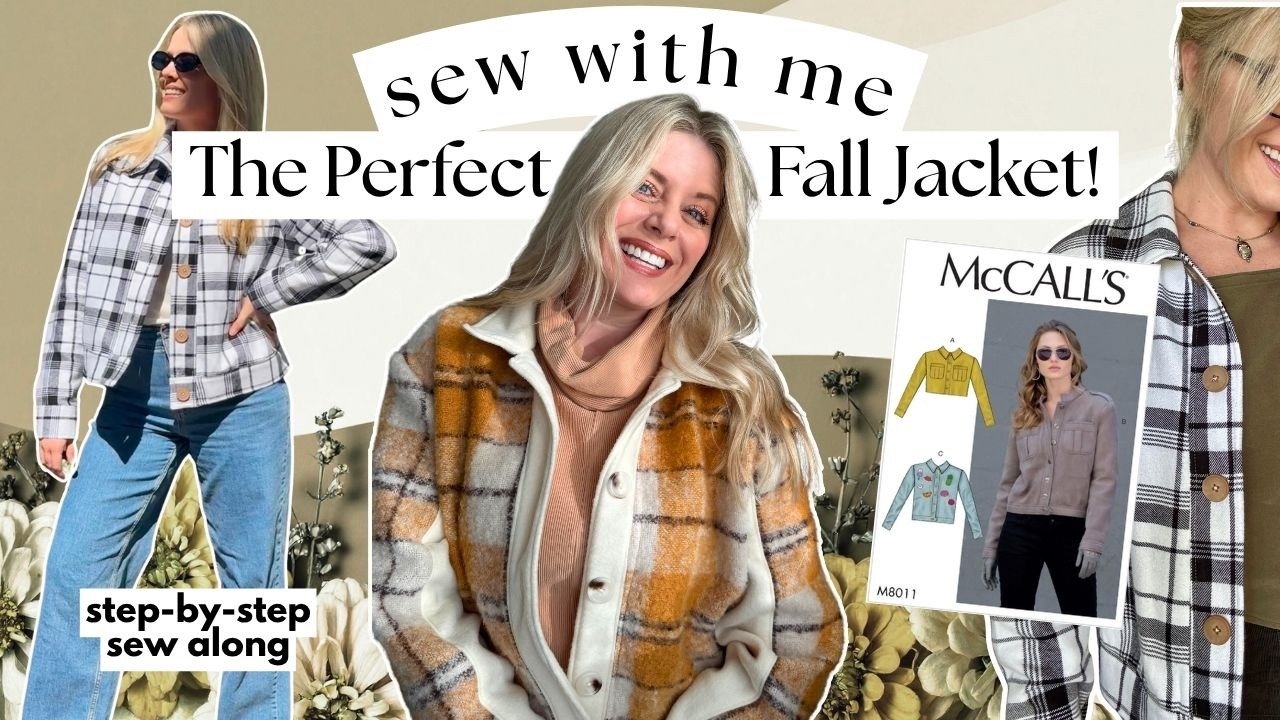 Sew the Perfect New Jacket for Fall! McCall's 8011 Jacket Fall Wardrobe Staple #fallsewing #sewalong