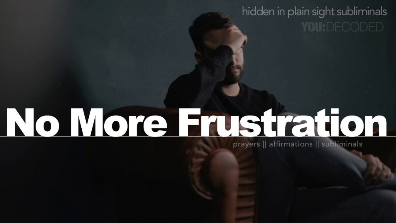 🙏🏽NO MORE Frustration! - FAST ACTION Subliminal Prayers