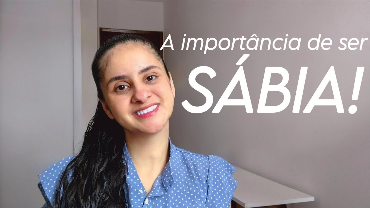 Não seja mulher tola! Escolha a sabedoria que edifica