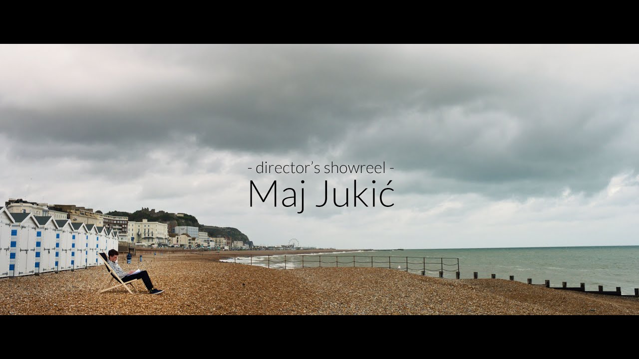 Director's Showreel | Maj Jukic