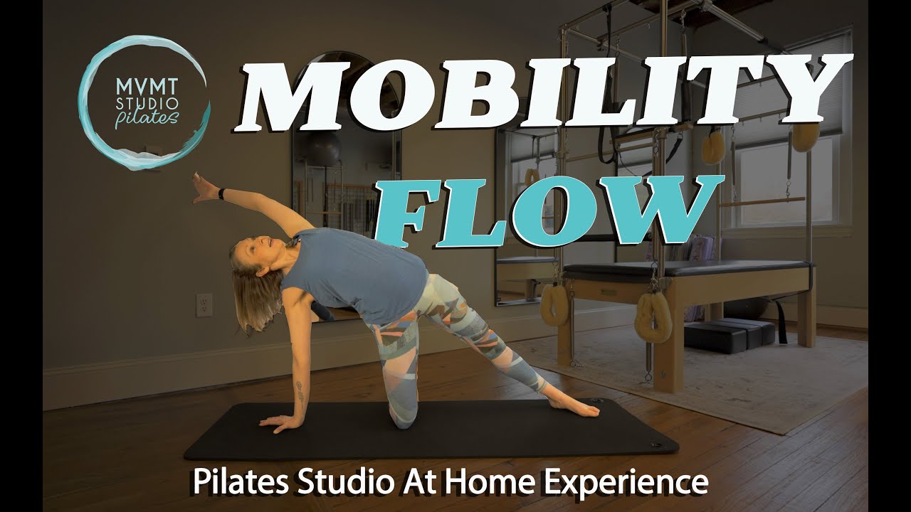 Pilates Mobility Flow ~ A Pilates Sculpt and Tone Workout