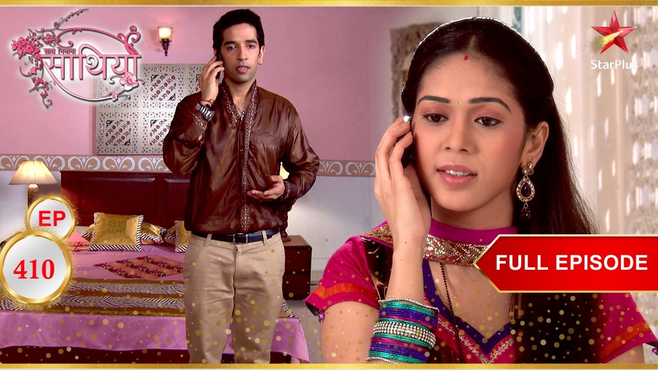 Dhawal finds out Kinjal's whereabouts! | Full Ep. 410 | Saath Nibhaana Saathiya