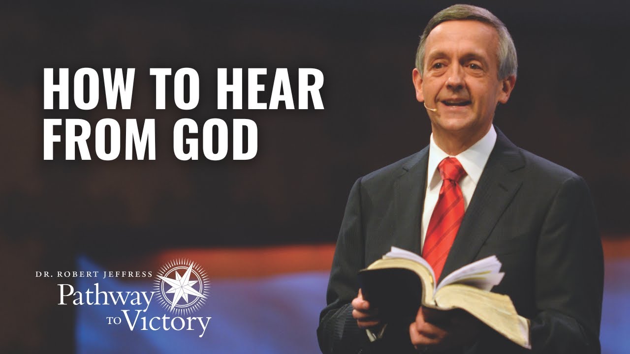 How To Hear From God | Pathway To Victory with Dr. Robert Jeffress