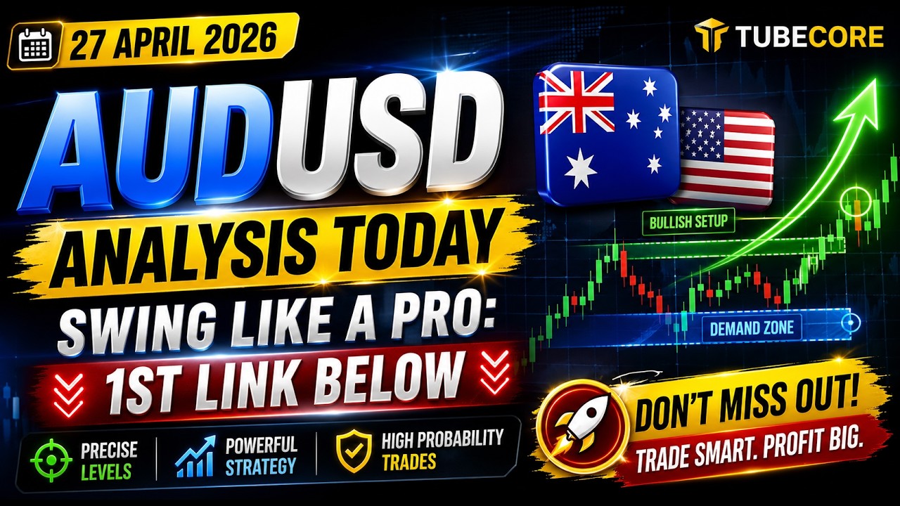Анализ пары AUDUSD на сегодня | Торговля на Форекс в режиме реального времени | 27 апреля 2026 г.