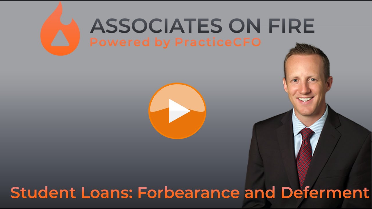 Student Loans: Forbearance and Deferment