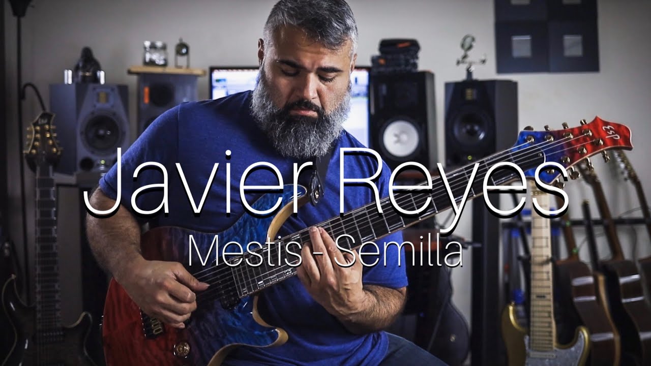 Javier Reyes - Semilla