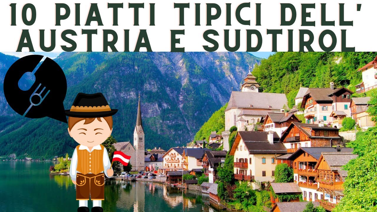 -COSA MANGIARE IN AUSTRIA E SUDTIROL- cibo austriaco