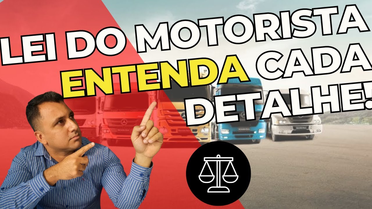 LEI DO MOTORISTA: ENTENDA os principais pontos [CONTROLE DE JORNADA, DESCANSO E RASTREAMENTO]
