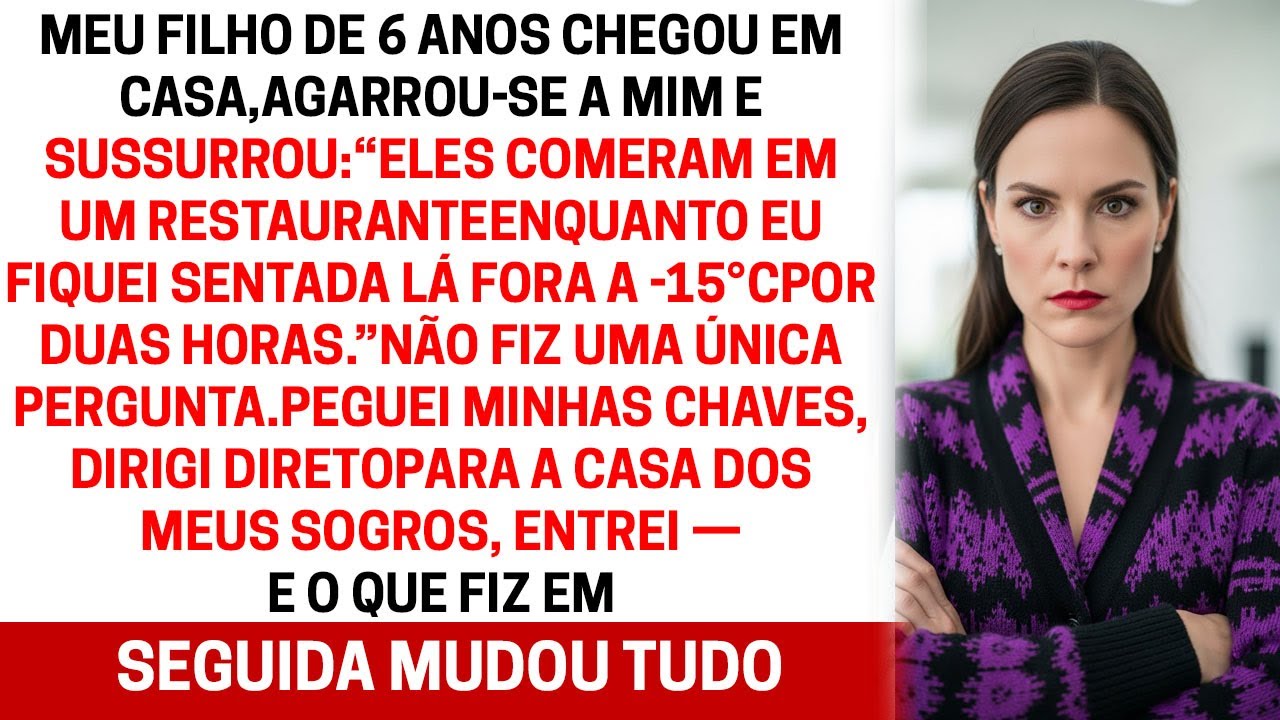 “Eles Comeram em um Restaurante Enquanto Meu Filho Esperava do Lado de Fora — Eu Não Fiquei Calado”