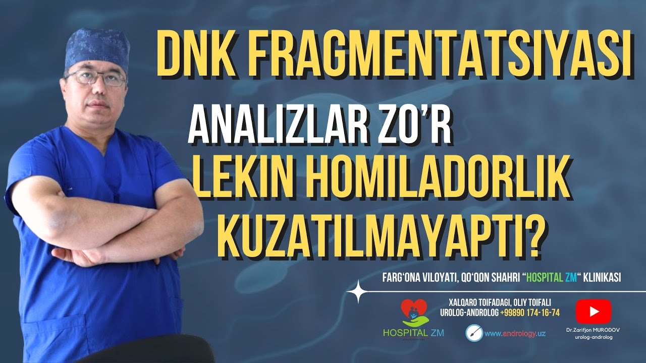 Analizlar hammasi zo'r lekin farzand bo'lmayapti? | DNK fragmentatsiyasi