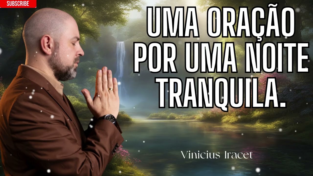 Ouça esta oração todas as noites antes de dormir para ter uma noite de sono boa e tranquila.
