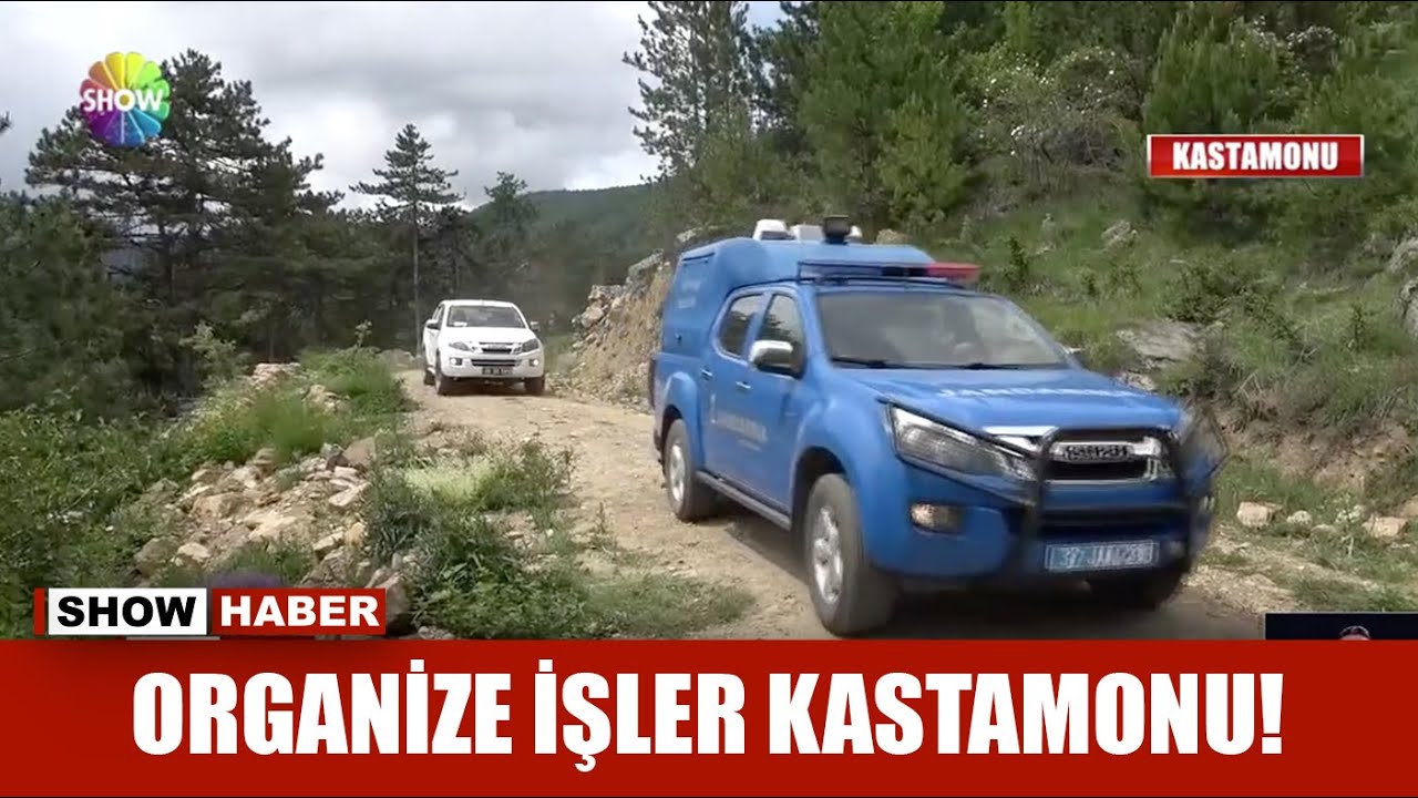 Organize işler Kastamonu!