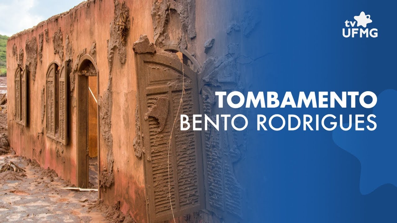 Dossiê produzido na UFMG contribui para tombamento de Bento Rodrigues como sítio de memória sensível