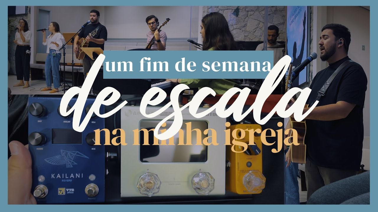 um fim de semana de ESCALA na minha igreja | Mini pedalboard, Acoustic Guitar Cam #vlog07