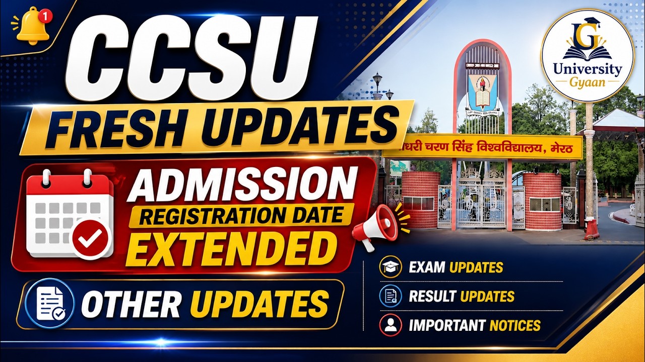 CCSU Breaking News 🚨 Admission Registration Date Extended | CCSU Latest Updates Today
