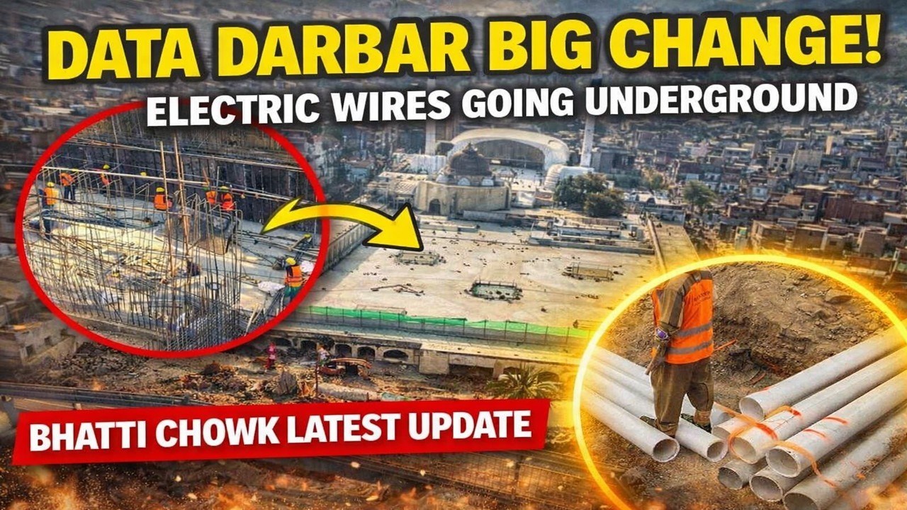 Data Darbar Lahore Project & Bhatti Chowk Lahore Expansion | Bhatti Chowk Underpass Latest Update