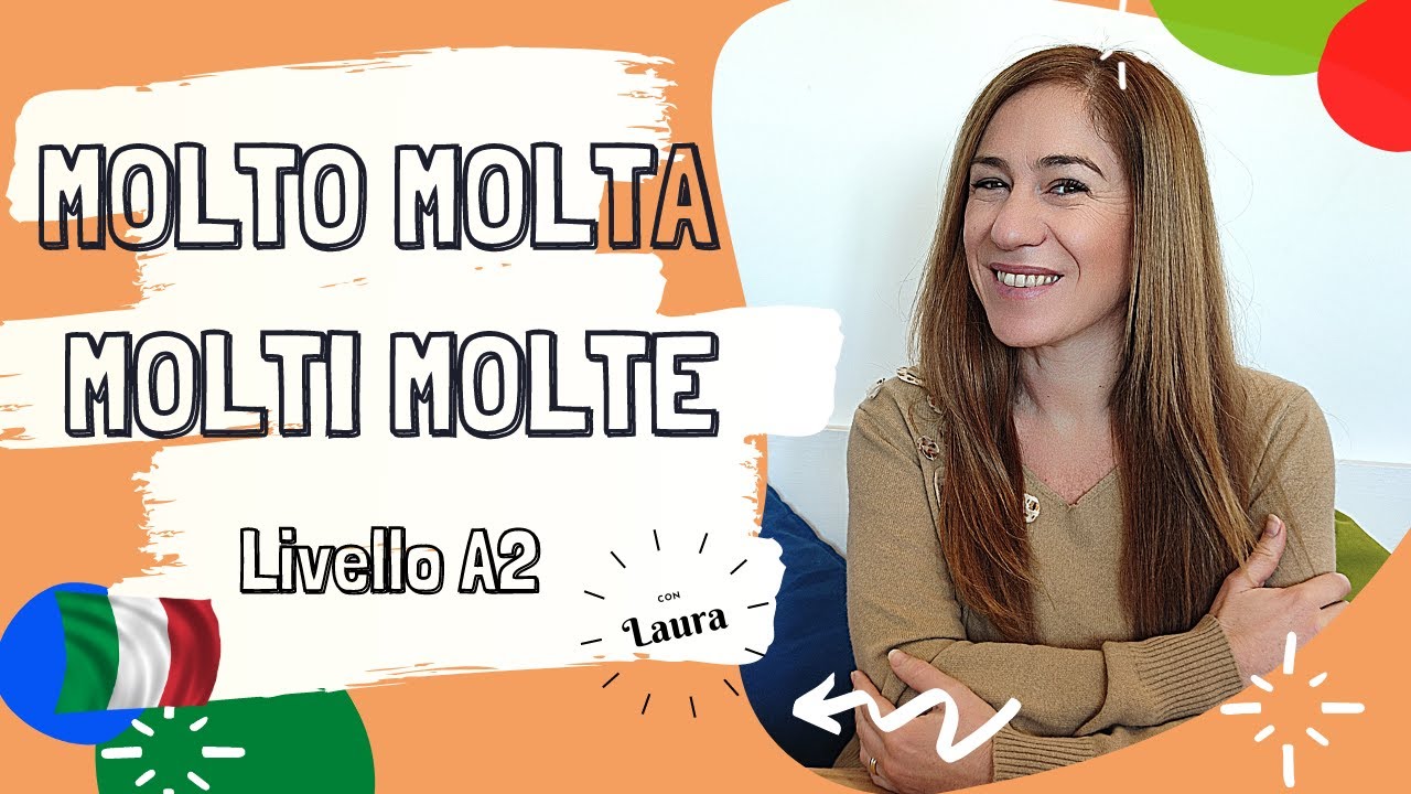 Come usare MOLTO MOLTA MOLTI MOLTE