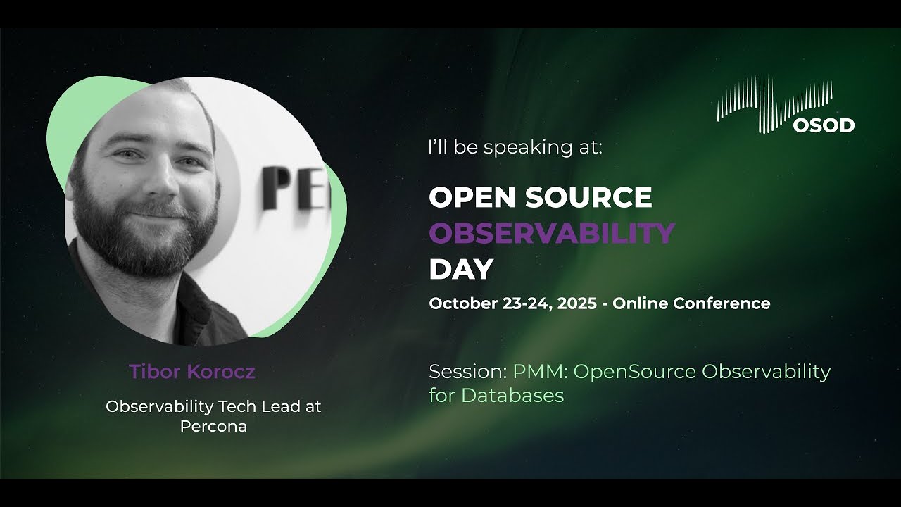 Tibor Korocz - PMM: OpenSource Observability for Databases