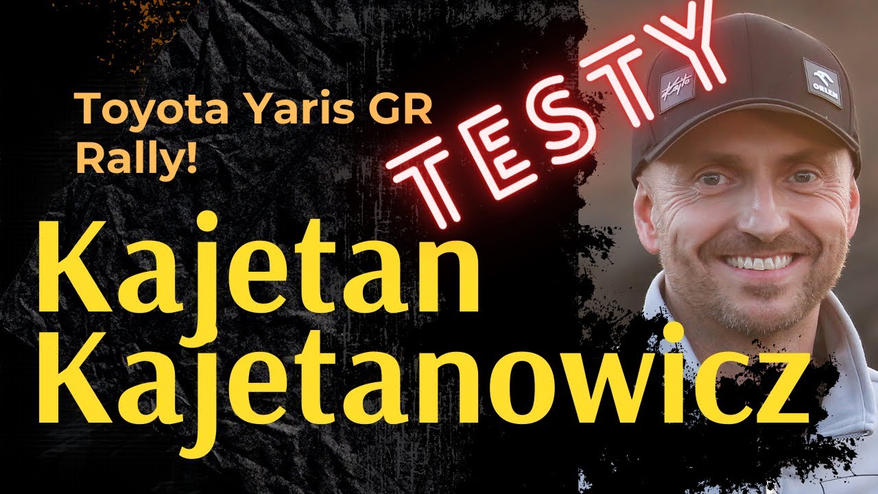 Kajetan Kajetanowicz - TESTY nowej Toyoty GR Yaris Rally2! Orlen Rally Team