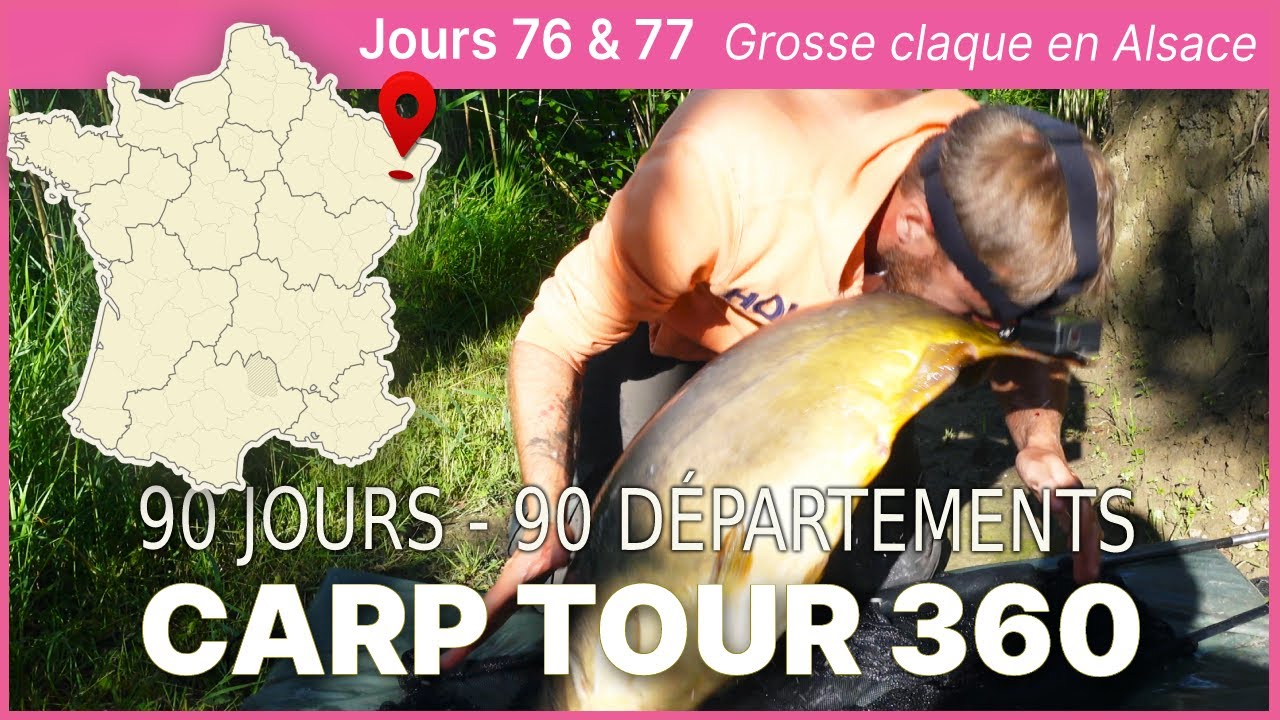 Grosse claque en Alsace! Tour de France - Jours 76/77 - Moselle, Bas-Rhin, Haut-Rhin - CarpTour360