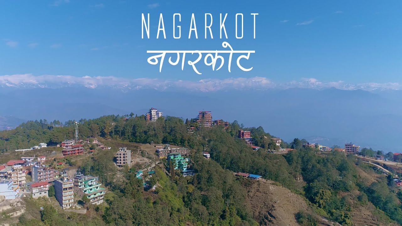 Nagarkot Nepal || Bhaktapur, Nepal || Major Tourist Destination near Kathmandu