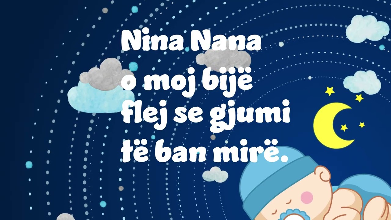 NINA NANA - ninullë për fëmijë
