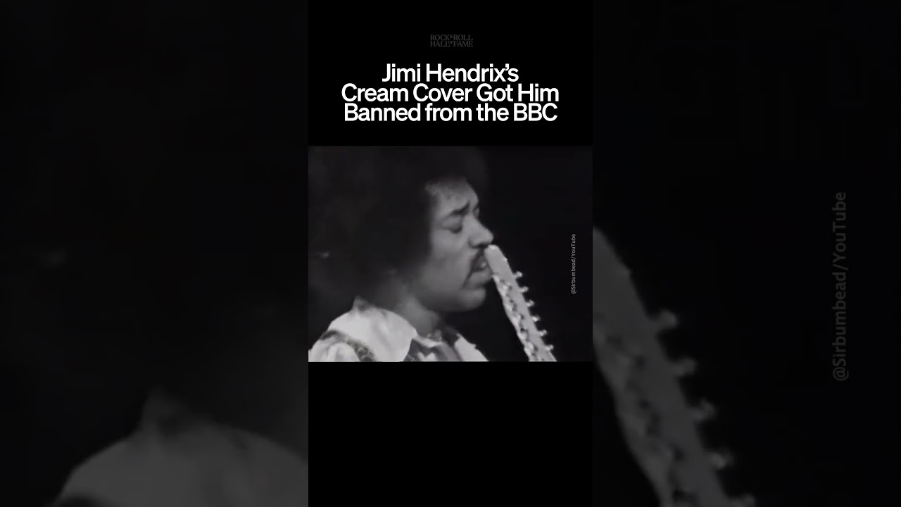 The Cream Cover That Got Jimi Hendrix Banned from the BBC (1969)