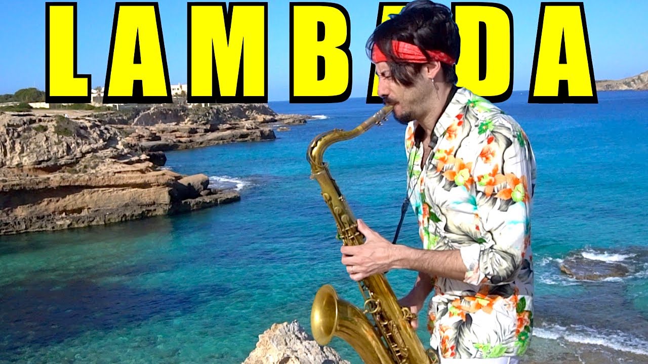 LAMBADA 2019 🌴💃🏻🎷(Kaoma) Saxophone Remix