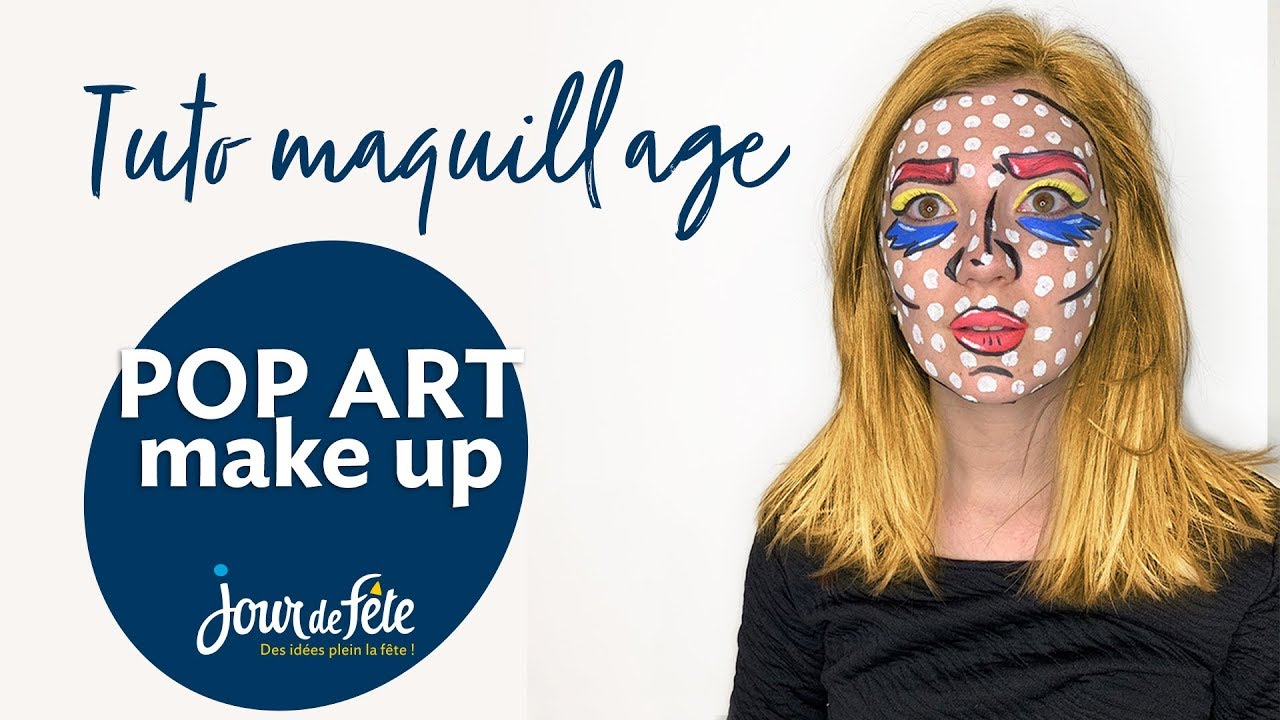 Tuto Maquillage Carnaval Facile - POP ART
