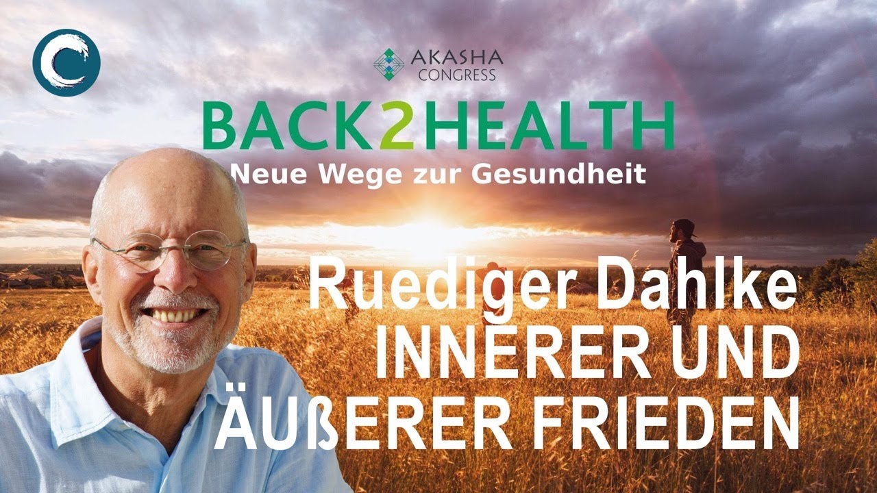 Ruediger Dahlke - Innerer und &auml;u&szlig;erer Frieden - Akasha Congress B2H