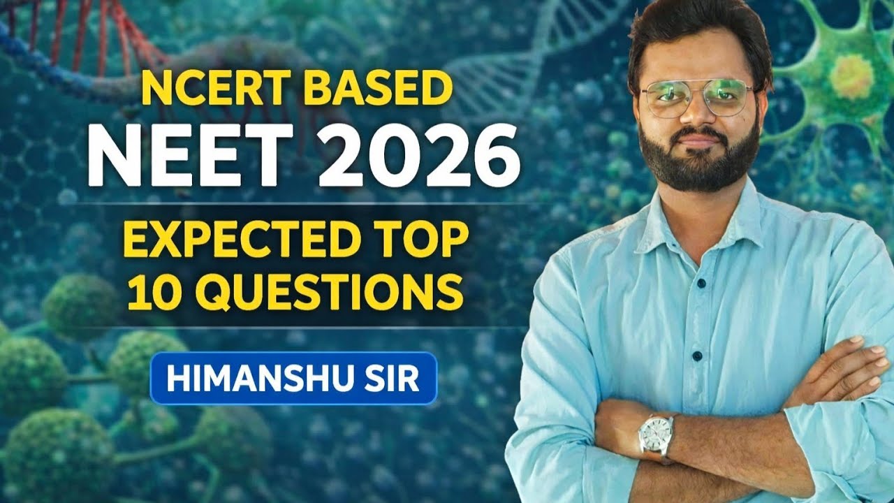 NEET 2026 ! Top 10 Expected questions by #Himanshusir #antrikshcareerpoint 